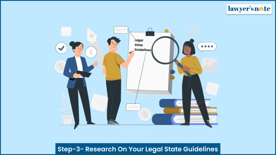 Step-3- Research On Your Legal State Guidelines